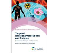 Ved Srivastava Targeted Radiopharmaceuticals and Imaging (Copertina rigida)