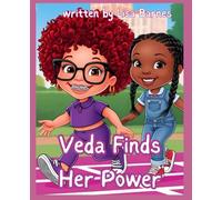 Veda Finds Her Power