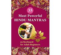 Veda Gupta Hele 35 Most Powerful Hindu Mantras on Keyboard for Adult (Tascabile)