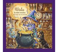 Véda la mini sorcière et la soupe aux vers de terre