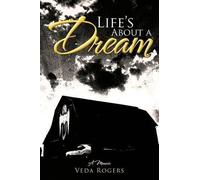 Veda Rogers Life's about a Dream (Tascabile)