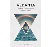Vedanta: Seeking Enlightenment Without a God