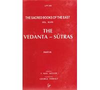 Vedanta-Sutras: with the Commentary by Ramanuja in 3 Vols: The Sacred Books of the East Vols; 34, 38 & 48 Muller, F. Max and Thibaut, George