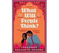 Vedashree Khambete-Sharma What Will People Think? (Tascabile)