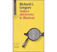 Vedere attraverso le illusioni