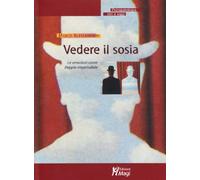 Vedere il sosia. Le emozioni come doppio impensabile