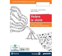 Vedere le storie. Leggere e comprendere con il Writing and Reading Workshop. Per le Scuole superiori. Con e-book. Con espansione online