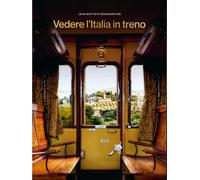 Vedere l'Italia in treno - [L'Ippocampo]