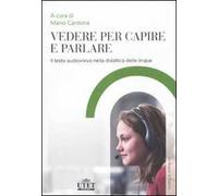 Vedere per capire e parlare
