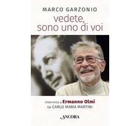 Vedete, sono uno di voi. Intervista a Ermanno Olmi su Carlo Maria Martini
