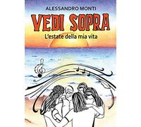 Vedi sopra (...l'estate della mia vita...)