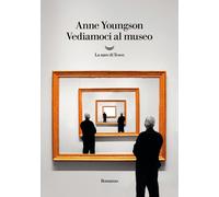 Vediamoci al museo - Youngson Anne