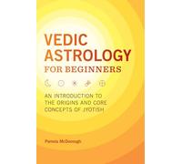 Pamela McDonough Vedic Astrology for Beginners (Tascabile)
