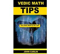 Vedic Math Tips: Easy Vedic Mathematics: Volume 3