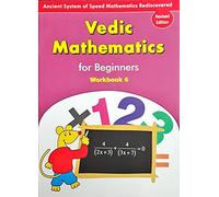 Vedic Mathematics for Beginners Level 6