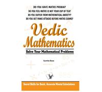 Vedic Mathematics: Secrets Skills for Quick - Bose Sumita