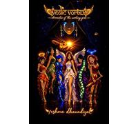 VEDIC VORTEX: Chronicles of the Working Girls
