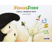 VedicheStorie. Storie di matematica vedica. Trilly (Vol. 1)