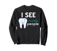 Vedo Gente Intorpidita Frase Umoristica Dentista Felpa