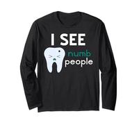 Vedo Gente Intorpidita Frase Umoristica Dentista Maglia a Manica