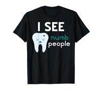 Vedo Gente Intorpidita Frase Umoristica Dentista Maglietta