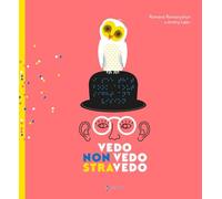 Vedo, non vedo, stravedo
