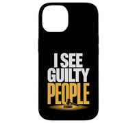 Vedo persone colpevoli avvocato giudice giustizia legale umorismo amico Custodia per iPhone 14