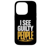 Vedo persone colpevoli avvocato giudice giustizia legale umorismo amico Custodia per iPhone 14 Pro