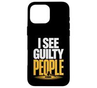 Vedo persone colpevoli avvocato giudice giustizia legale umorismo amico Custodia per iPhone 16 Pro Max