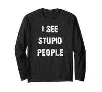 Vedo Persone stupide Maglia a Manica