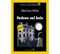 Vedono nel buio
