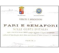 Vedute e descrizioni dei fari e semafori sulle coste d'Italia. Vol. 1: 1877