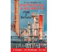 Vee Narayan Case Studies in Maintenance and Reliability: A Wealth of (Tascabile)