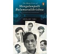 Veejay Sai The Many Lives of Mangalampalli Balamuralikrishna (Copertina rigida)