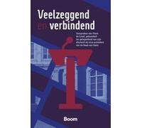 Veelzeggend en verbindend: Toesprakenbundel ter ere van het afscheid van Thom de Graaf