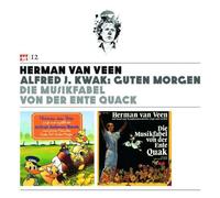 Veen,Herman Van - Alfred J.Kwack: Guten Morgen/Musikfabel (Vol.12)