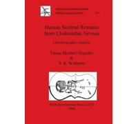 Veena Mushrif-Tripathy SR Human Skeletal Remains from Chalcolithic (Tascabile)
