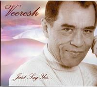 Veeresh - Just say Yes