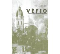 Vèfio. Folk-glossario del dialetto procidano - [Fioranna]