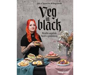 Veg in black. Ricette vegetali facili e goderecce - D'Ippolito Ida Vegnarok