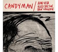Vega, Alan/ Chilton, Alex/ Vaughn, Ben - Candyman / Lover Of Love
