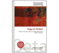 Vega in Fiction: Science Fiction, Star, Vega, Lucy Maud Montgomery, Robert A. Heinlein