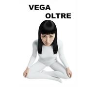 VEGA OLTRE: il codice invisibile