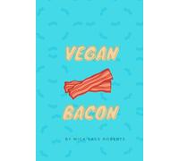 Vegan Bacon: Poetry and Fiction