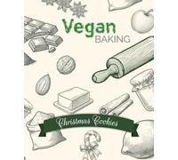 Vegan Baking: Christmas Cookies