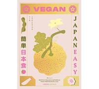 Vegan Japaneasy: Recetas veganas japonesas para preparar en casa