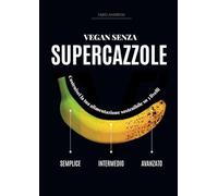 VEGAN SENZA SUPERCAZZOLE