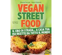 Vegan street food. Il cibo di strada... a casa tua!