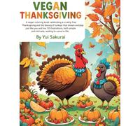 Vegan Thanksgiving: A Vegan Coloring Book