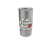 Vegano a base vegetale Mangia Frutti Non Amici Umorismo Bicchiere termico in acciaio inox doppia parete